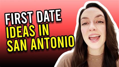 Top 10 First Date Ideas In San Antonio Youtube