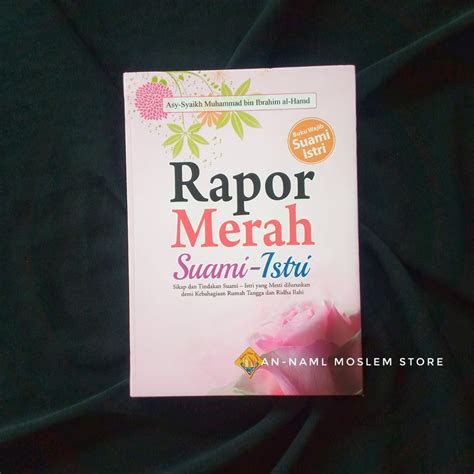 Jual Buku Rapor Merah Suami Istri Syaikh Muhammad Bin Ibrahim Al Hamd