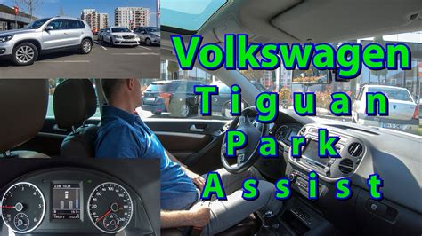 Volkswagen Tiguan 2013 park assist asistentă la parcare Vw self