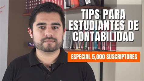 Estrategias Efectivas Sobre C Mo Estudiar Contabilidad Y Dominar Los