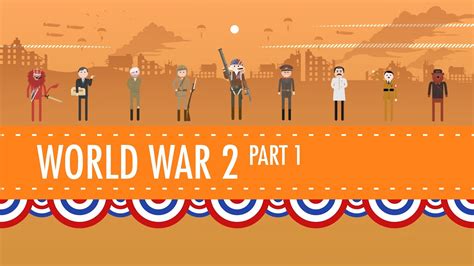 World War Ii Part 1 Crash Course Us History 35