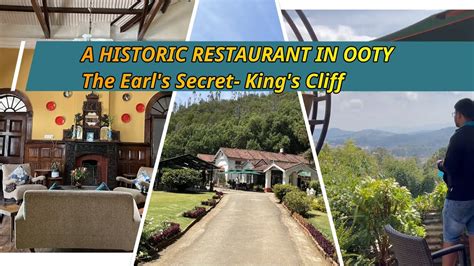 An Old British Built Restaurant In Ooty The Earl S Secret King S Cliff