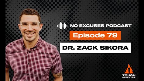 Facing Your Fears With Dr Zach Sikora Psy D On The No Excuses Podcast