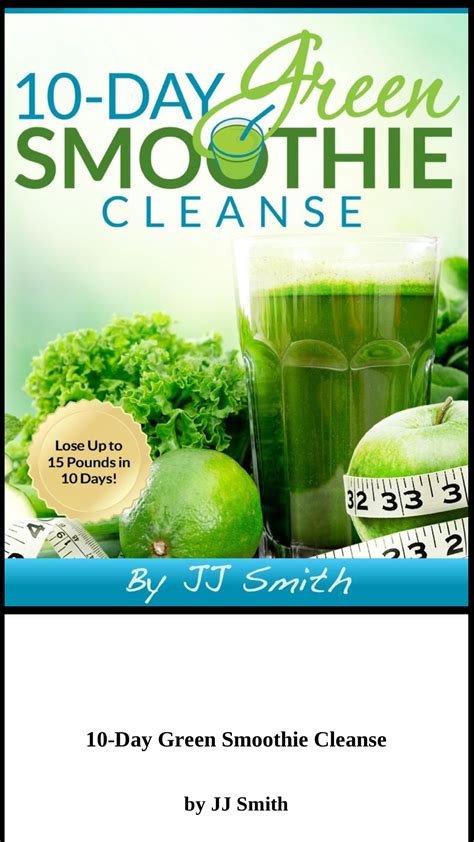 10 Day Greene Smoothie Cleanse Green Smoothie Diet 10 Day Green Smoothie Green Detox Smoothie