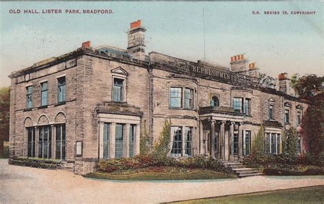 Old Hall Lister Manningham Park Bradford Bradford Timeline Flickr