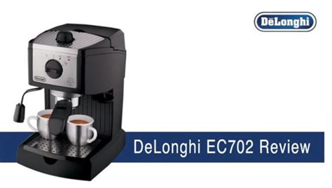 Delonghi Ec702 Review Coffee Lounge