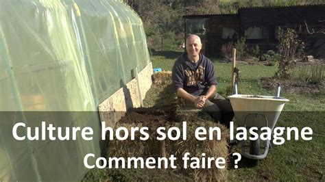 Culture Hors Sol En Lasagne Youtube