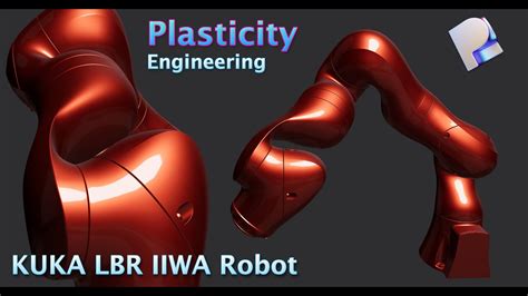 Plasticity D Tutorial Kuka Lbr Iiwa Robot Surface Modeling Youtube