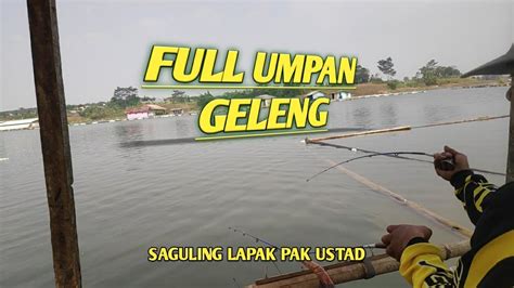 Coba Umpan Geleng Racikan Baru Ii Ternyata Ikan Nila Di Lapak Ini