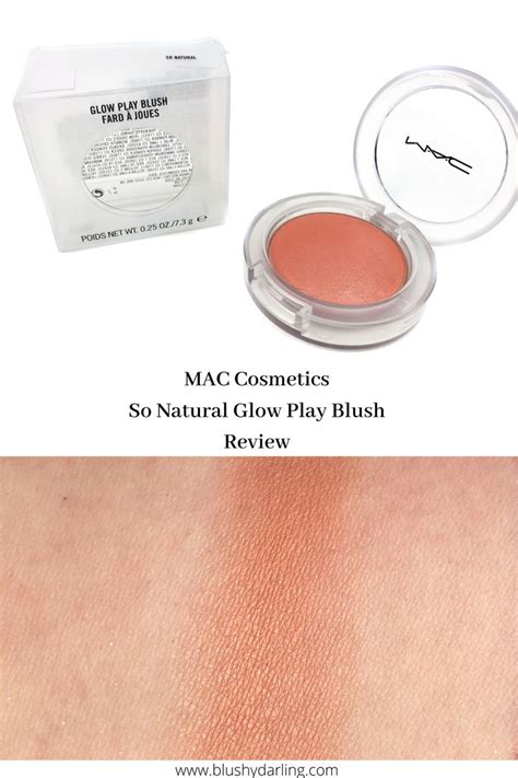 Mac Cosmetics So Natural Glow Play Blush Review Blushy Darling