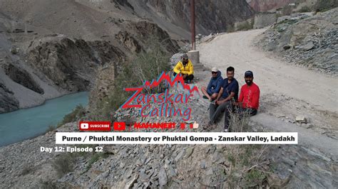 Zanskar Calling Ep Jispa Lahaul To Purne Zanskar Valley