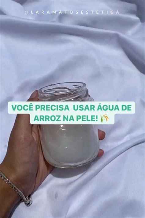 Como Fazer Um T Nico Facial De Gua De Arroz Passos V Deo V Deo