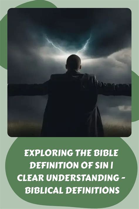 Exploring The Bible Definition Of Sin Clear Understanding Biblical