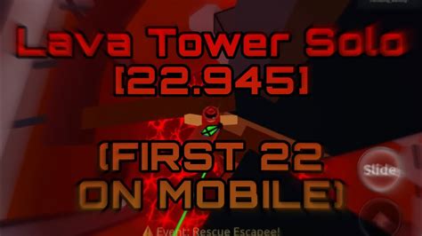 Fe2 Lava Tower Solo On Mobile In 22 945 First 22 On Mobile Mobile Wr Youtube