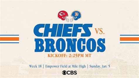 Broncos Week 18 Matchup Vs Chiefs Set For Sunday Jan 5