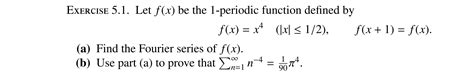 Solved Exercise 5 1 Let F X Be The 1 Periodic Function