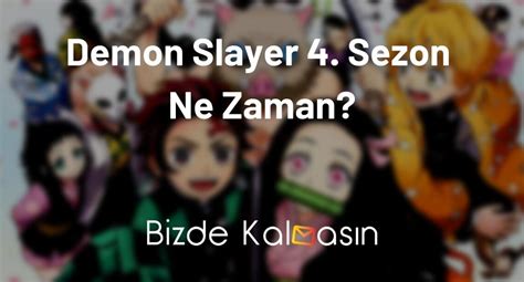 Demon Slayer Sezon Ne Zaman Demon Slayer Ka B L M