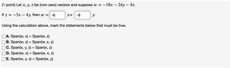 Solved 1 Point Let X Y Z Be Non Zero Vectors And Suppose