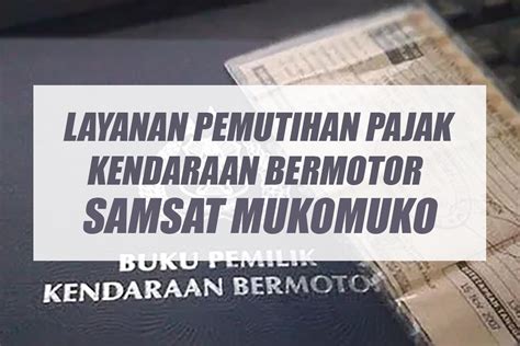 Layanan Pemutihan Pajak Kendaraan Bermotor Berlaku Mulai 4 Juni Hingga