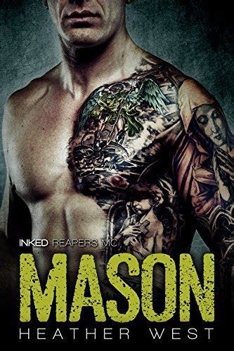 Mason: Inked Reapers MC by Heather West | Goodreads