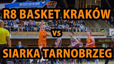 Na Ywo R Basket Azs Politechnika Krak W Vs Siarka Tarnobrzeg Youtube