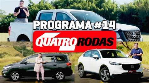 Programa Quatro Rodas Tudo Sobre Honda Hr V Nissan Frontier E