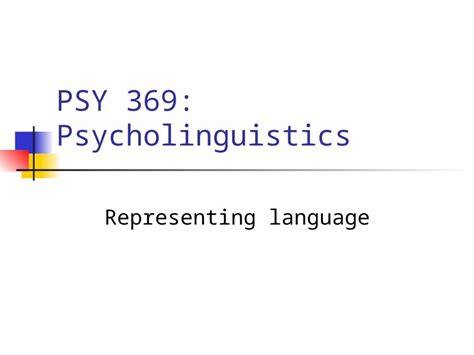 Ppt Psy 369 Psycholinguistics Representing Language Dokumentips