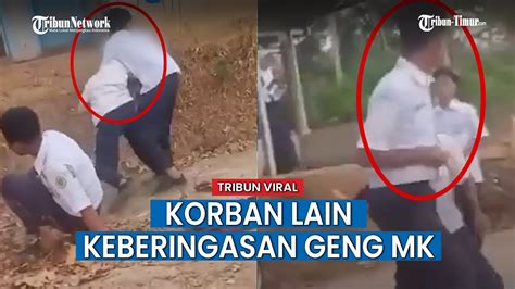 Video Perundungan Geng Mk Ke Siswa Lain Beredar Bukti Beringasnya