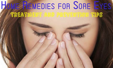 Home Remedies for Sore Eyes: Treatment & Prevention Tips - Stylish Walks