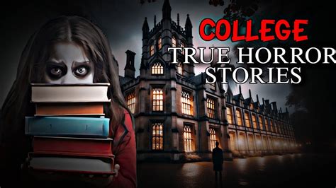 True College Horror Stories Youtube