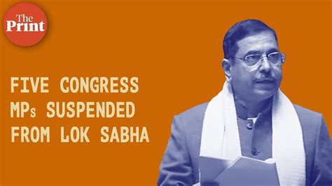 Five Congress Mps Suspended From Lok Sabha For Unruly Conduct Youtube