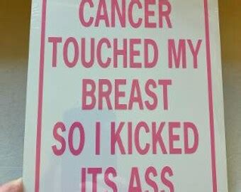 Cancer Touched My Butt So I Kicked Its Ass Svg Etsy