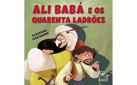 Livro Cl Ssicos Ilustrados Ali Bab E Os Quarenta Ladr Es