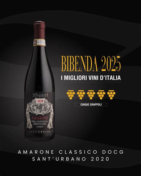 Amarone Classico SantUrbano 2020 Premiato Con I 5 Grappoli Dalla Guida