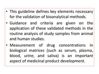 Bioanalytical Method Validation Emea PPT