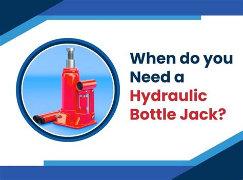 When Do You Need A Hydraulics Bottle Jack Vtech Hydraulics