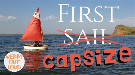 First Dinghy Sail And Capsize Youtube