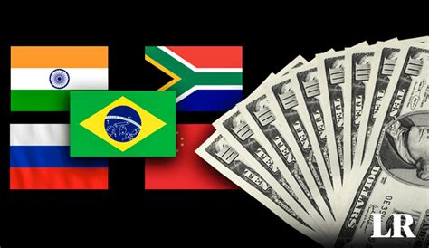 Posible moneda de países BRICS se enfrentaría al dominio del dólar