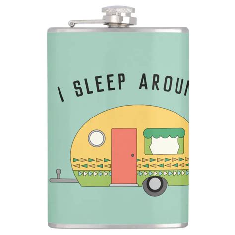 Funny I Sleep Around Rv Camper Flask Zazzle