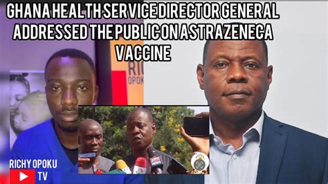 Ghana Health Service Director General Addressed The Public Amidst Fear