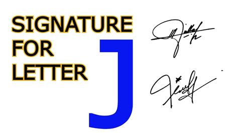 Signature Of Alphabet J How To Make Signature J Signature Letter