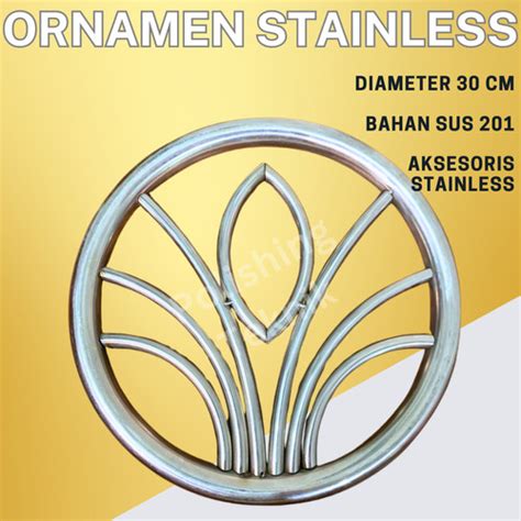 Jual ORNAMEN AKSESORIES PAGAR STAINLESS Gelang Bunga Jakarta Utara