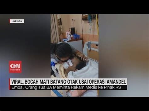 Hari Koma Bocah Mati Batang Otak Usai Operasi Amandel Meninggal