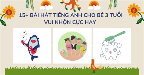 Top 15 Bài hát tiếng Anh cho bé 3 tuổi vui nhộn cực hay