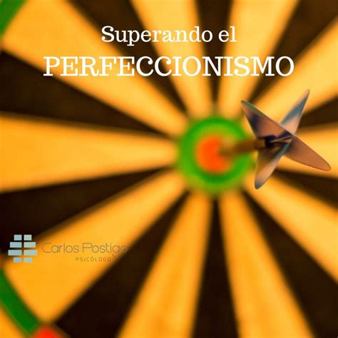 Superando El Perfeccionismo Carlos Postigo