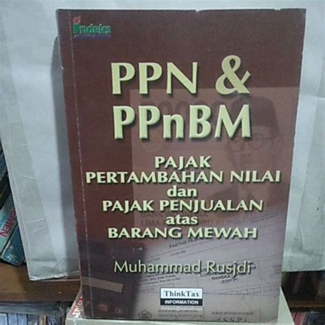 Jual PPN Dan Ppnbm Pajak Pertambahan Nilai Dan Pajak Penjualan Atas