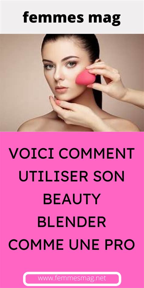 VOICI COMMENT UTILISER SON BEAUTY BLENDER COMME UNE PRO Beauty