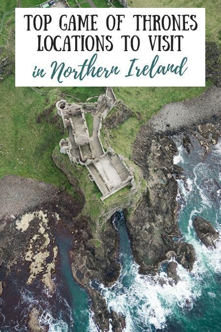 The Top Game Of Thrones Locations To Visit In Northern Ireland With