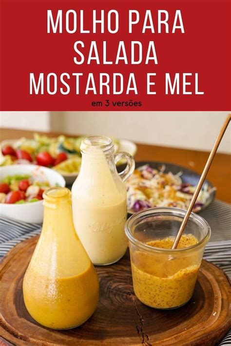 Molho Mostarda E Melaço Para Saladas Ariana Pazzini Receita