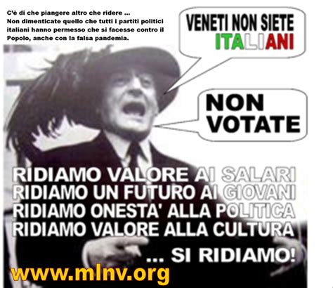 Perche Per Noi Veneti E Un Dovere Non Andare A Votare